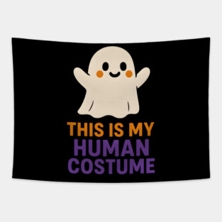 This Is My Human Costume Funny Ghost Halloween Graphic Tapestry