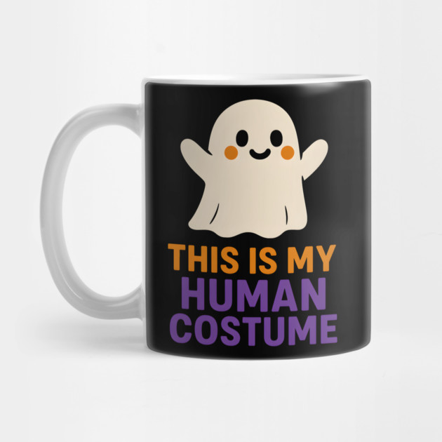 This Is My Human Costume Funny Ghost Halloween Graphic by MakerMind8.2