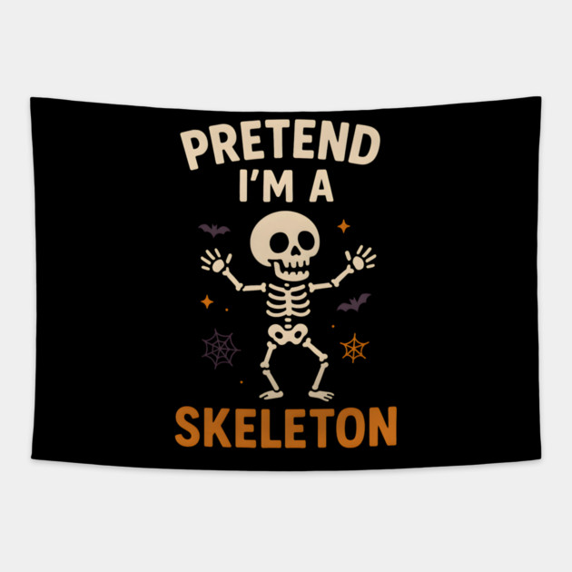Pretend I’m a Skeleton Funny Halloween Costume Graphic Tapestry by MakerMind8.2