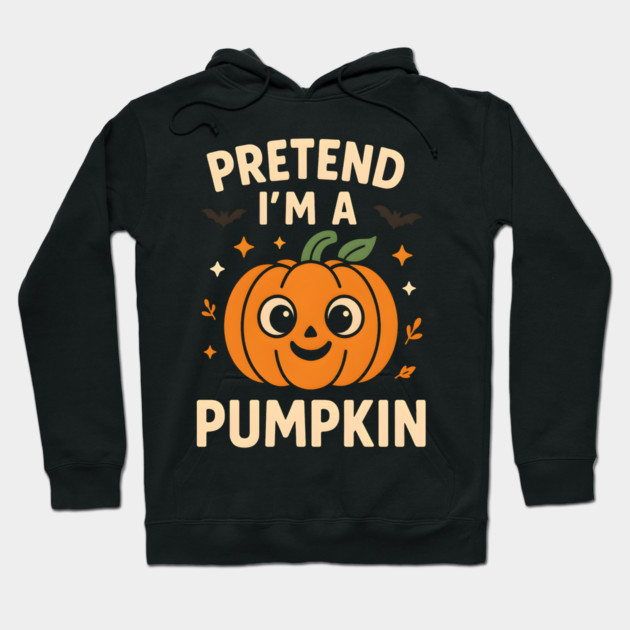 Pretend I’m a Pumpkin Funny Halloween Costume Graphic Hoodie by MakerMind8.2