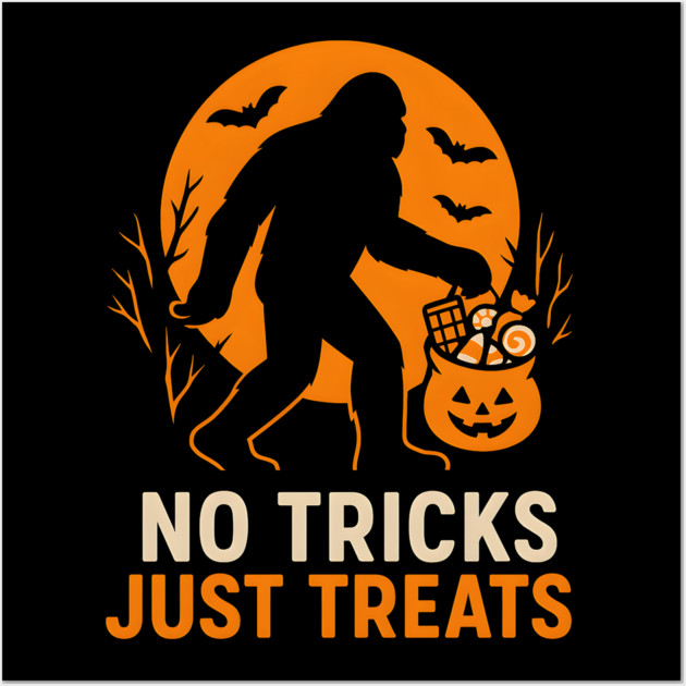 No Tricks Just Treats Bigfoot Halloween Costume Graphic Wall Art by MakerMind8.2