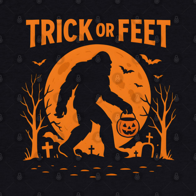 Trick or Feet Bigfoot Halloween Costume Pun Graphic by MakerMind8.2