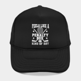 Penalty Box Hockey Humor Design Hat