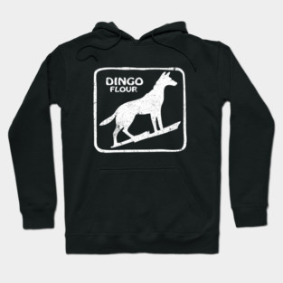 Dingo Flour Hoodie