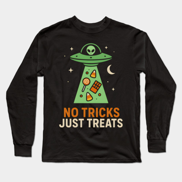 No Tricks Just Treats Alien UFO Halloween Artwork Long Sleeve T-Shirt by MakerMind8.2