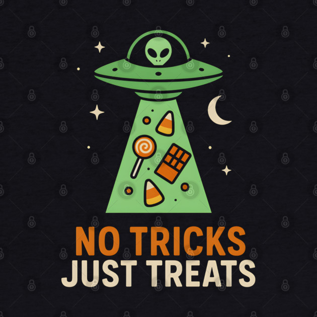 No Tricks Just Treats Alien UFO Halloween Artwork by MakerMind8.2