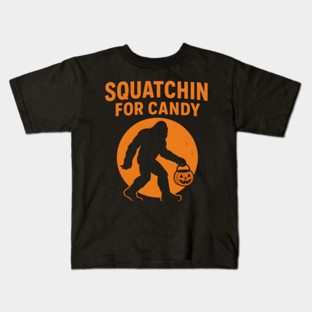 Squatchin for Candy Funny Bigfoot Halloween Artwork Kids T-Shirt by MakerMind8.2