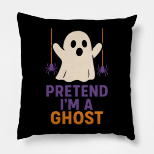 Pretend I’m a Ghost Funny Halloween Costume Artwork Pillow