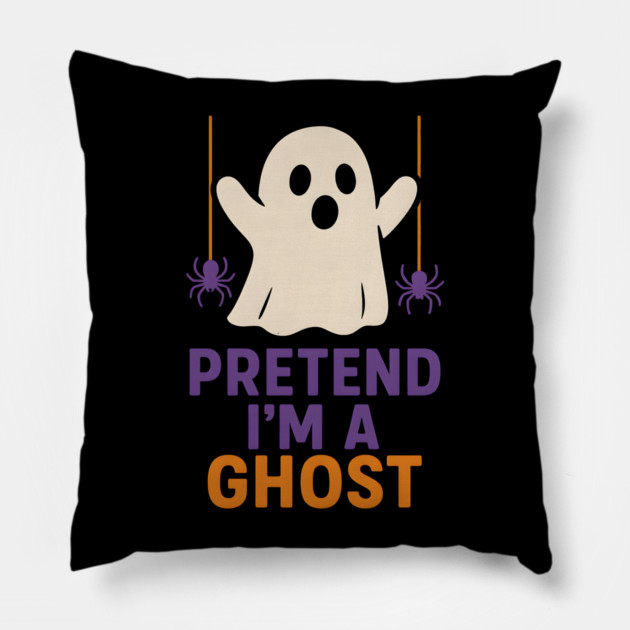 Pretend I’m a Ghost Funny Halloween Costume Artwork Pillow by MakerMind8.2