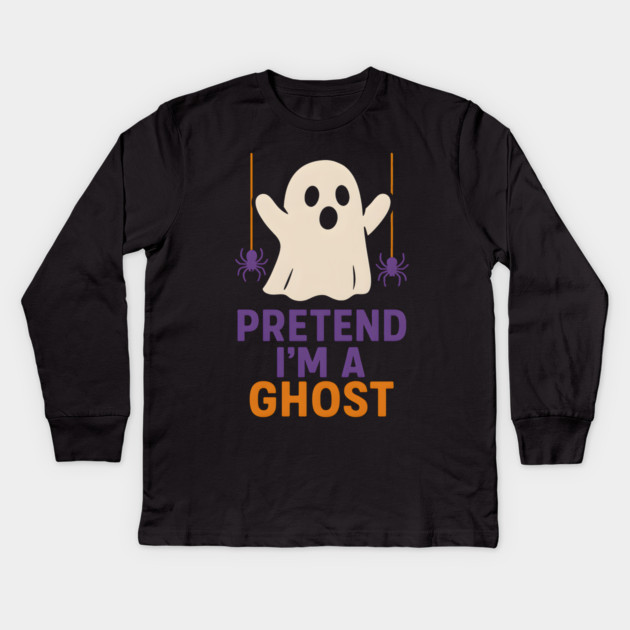 Pretend I’m a Ghost Funny Halloween Costume Artwork Kids Long Sleeve T-Shirt by MakerMind8.2