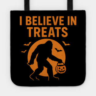 I Believe in Treats Funny Bigfoot Halloween Artwork Tote