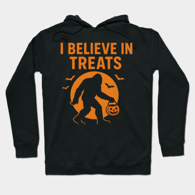 I Believe in Treats Funny Bigfoot Halloween Artwork Hoodie by MakerMind8.2