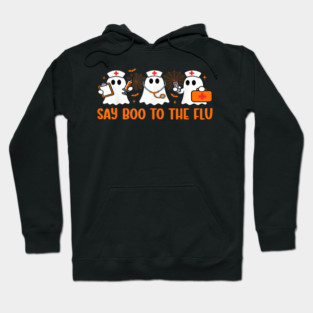 Funny Nurse Ghost Halloween Vaccine Say Boo to The Flu Hoodie