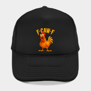 f-caw-f Hat