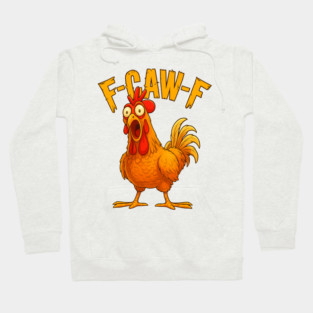 f-caw-f Hoodie