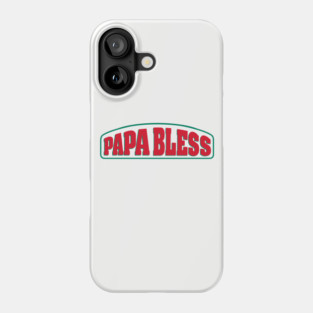 Papa Bless Phone Case
