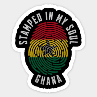 Stamped in My Soul Ghana Flag Design Ghanaian Pride Sticker