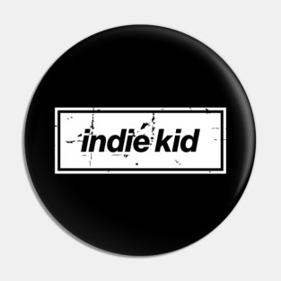 Indie Kid Oasis Distressed Typography – Bold Positive Message Design White Pin