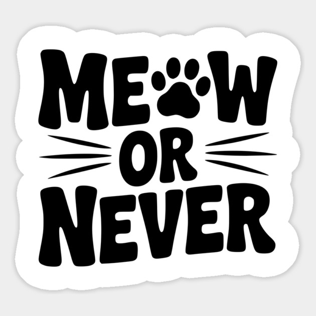 Meow or Never Magnet by Frank Ring