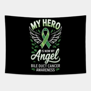 My Hero Is Now My Angel Bile Duct Cancer Awareness Warrior Tapestry