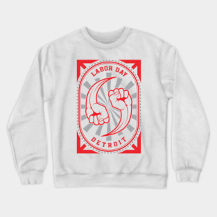 Detroit Labor Day Crewneck Sweatshirt