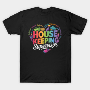 Housekeeping Supervisor T-Shirt