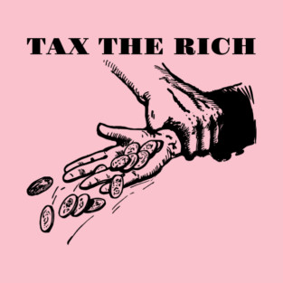 TAX THE RICH T-Shirt