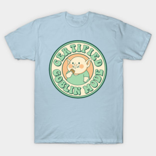 Certified Goblin Mode T-Shirt