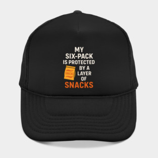 My Six-Pack Protected by Snacks Funny Food Humor Graphic Hat