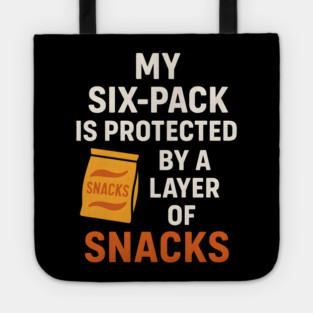 My Six-Pack Protected by Snacks Funny Food Humor Graphic Tote