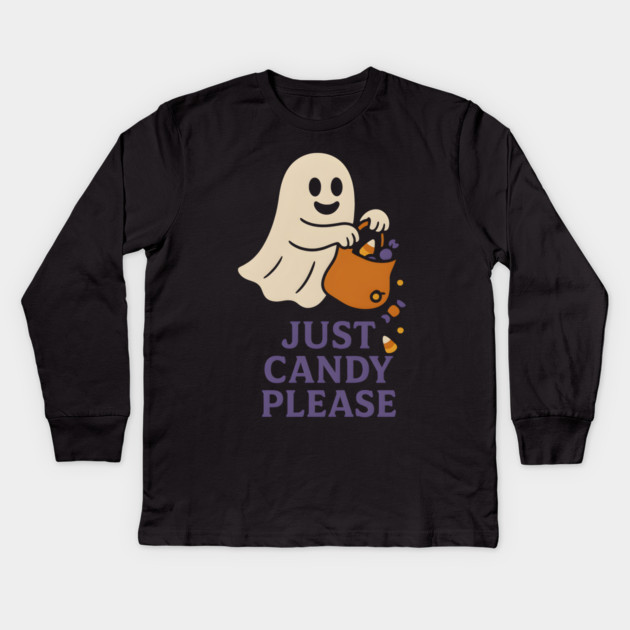 Just Candy Please Halloween Ghost Graphic Kids Long Sleeve T-Shirt by MakerMind8.2