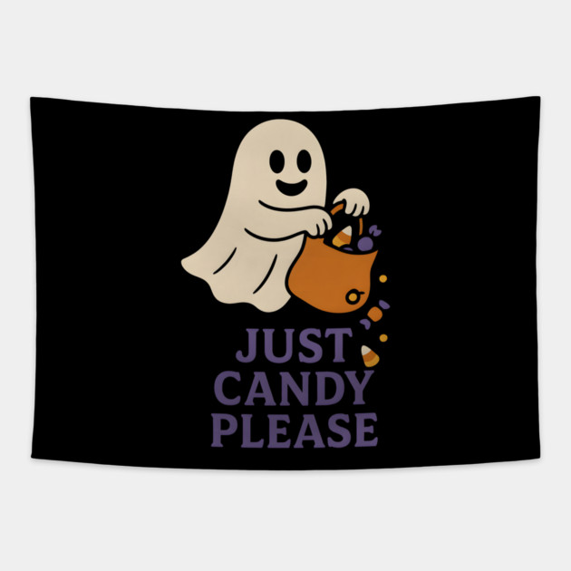 Just Candy Please Halloween Ghost Graphic Tapestry by MakerMind8.2