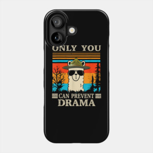 The Original Only You Can Prevent Drama Llama - Smokey Bear Parody Phone Case