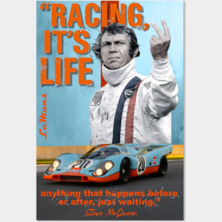 Steve McQueen Racing, it's life Posters and Art
