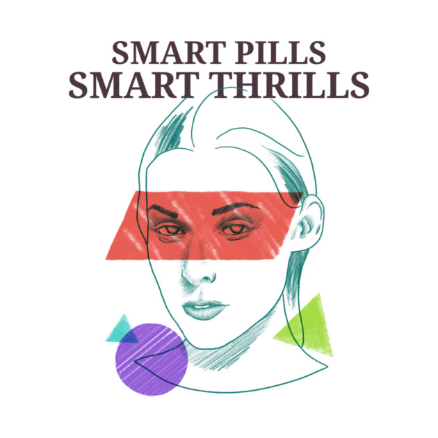 Smart Pills Smart Thrills Cognitive Skills by Lamount Tees