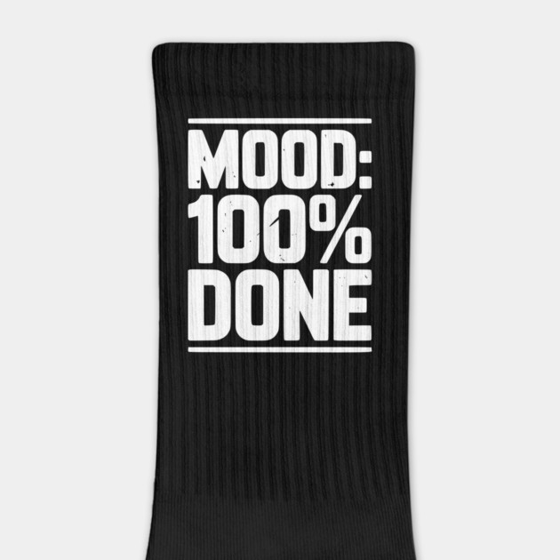 Mood: 100% Done by Frank Ring