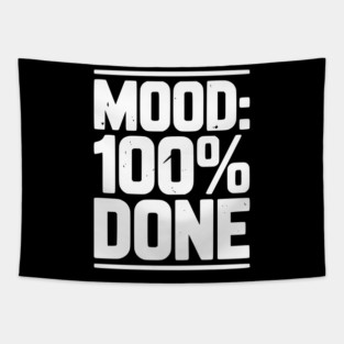 Mood: 100% Done Tapestry