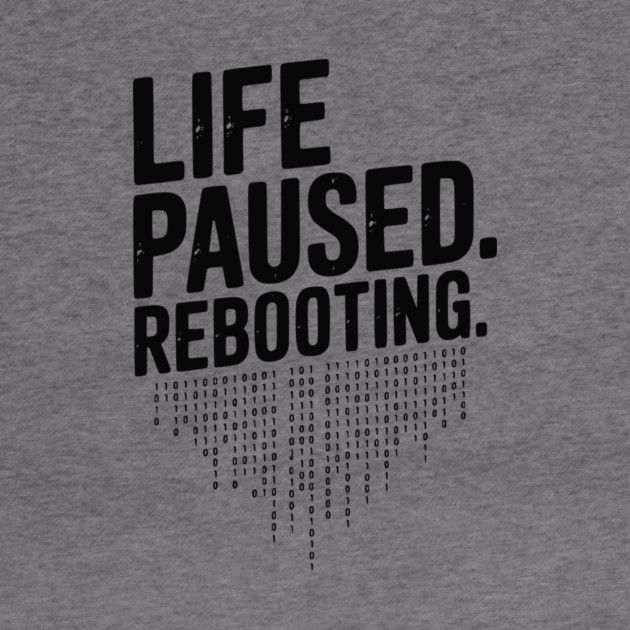 Life Paused Rebooting by Frank Ring