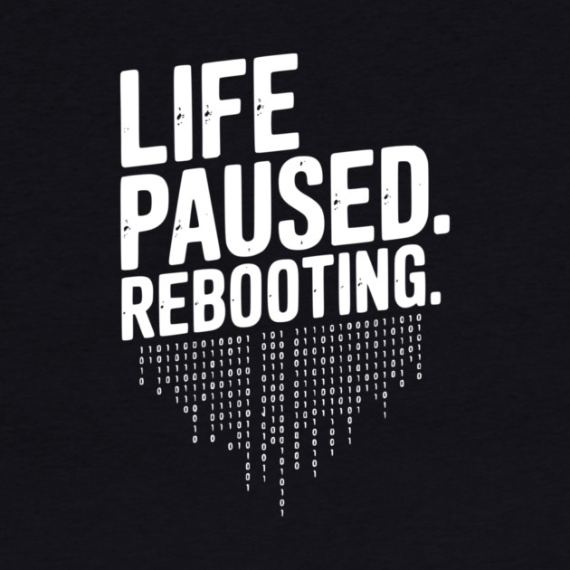 Life Paused Rebooting by Frank Ring
