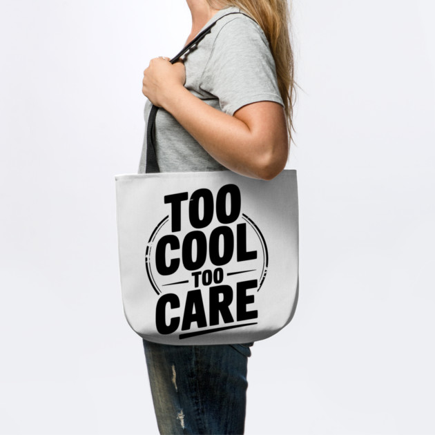 Too Cool to Care by Frank Ring