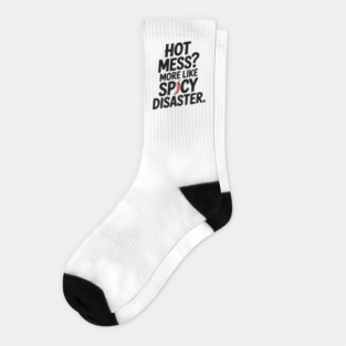 Hot Mess? More Like Spicy Disaster Socks