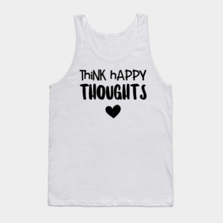 Think Happy Thoughts, Motivational Quote, Hearts, Typography Tank Top