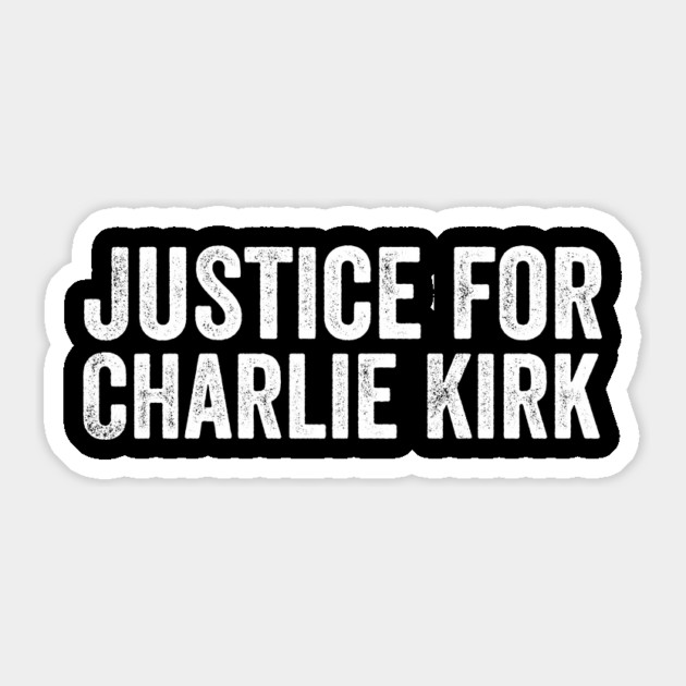 Justice for Charlie Kirk Sticker by ArtistTee ⭐⭐⭐⭐⭐
