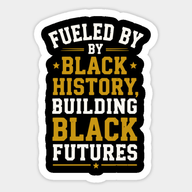 Fueled by Black History Magnet by UrbanLifeApparel