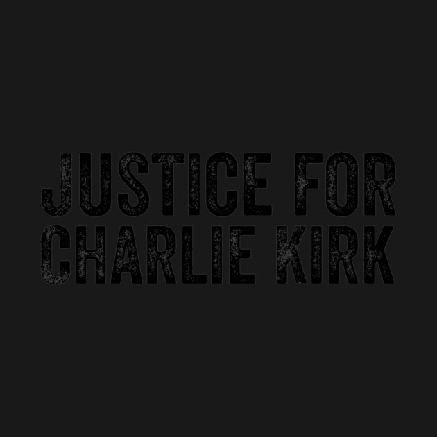 Justice-for-Charlie-Kirk-Freedom by ArtistTee ⭐⭐⭐⭐⭐