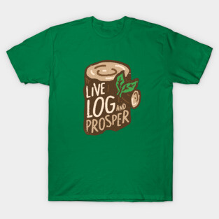 'Live Log and Prosper' illustration T-Shirt