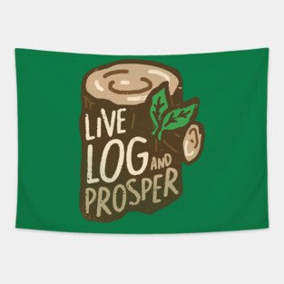 'Live Log and Prosper' illustration Tapestry