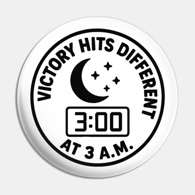Victory hits different at 3 a.m. Pin by DIGITAL MERCH CREATIONS