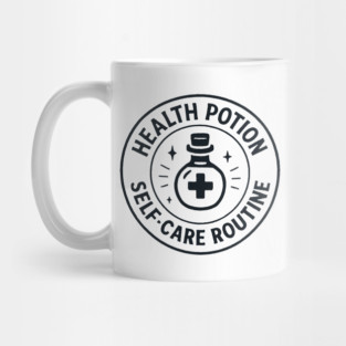 Health potion, Self-care routine Mug
