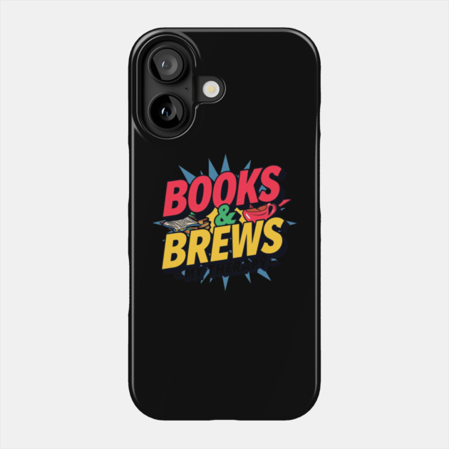 Books and Brews  My Therapy Phone Case by SR8891